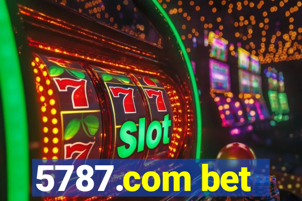 5787.com bet